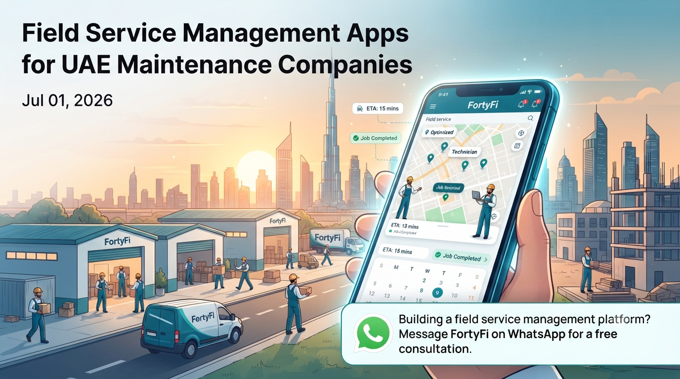 Field Service Management Apps for UAE Maintenance Companies